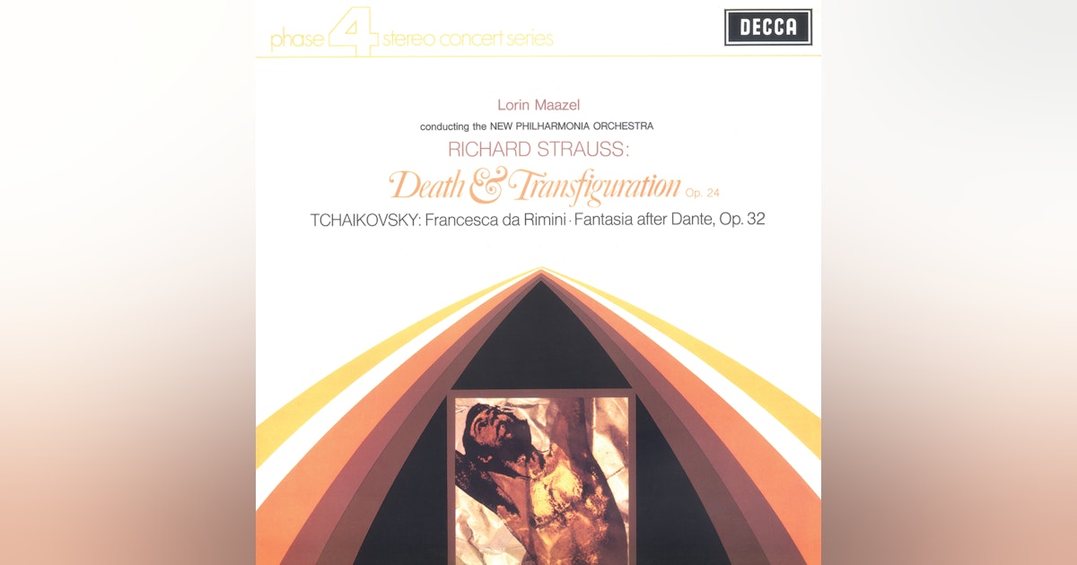 Richard Strauss Death Transfiguration Tchaikovsky Francesca Da Rimini Stream On Idagio Richard Strauss Death Transfiguration Tchaikovsky Francesca Da Rimini Stream On Idagio