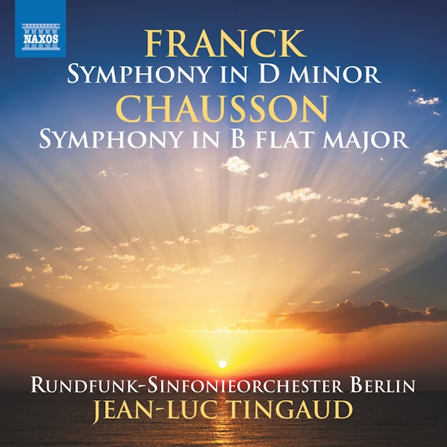 Franck & Chausson Symphonies